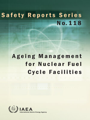 cover image of Ageing Management for Nuclear Fuel Cycle Facilities
